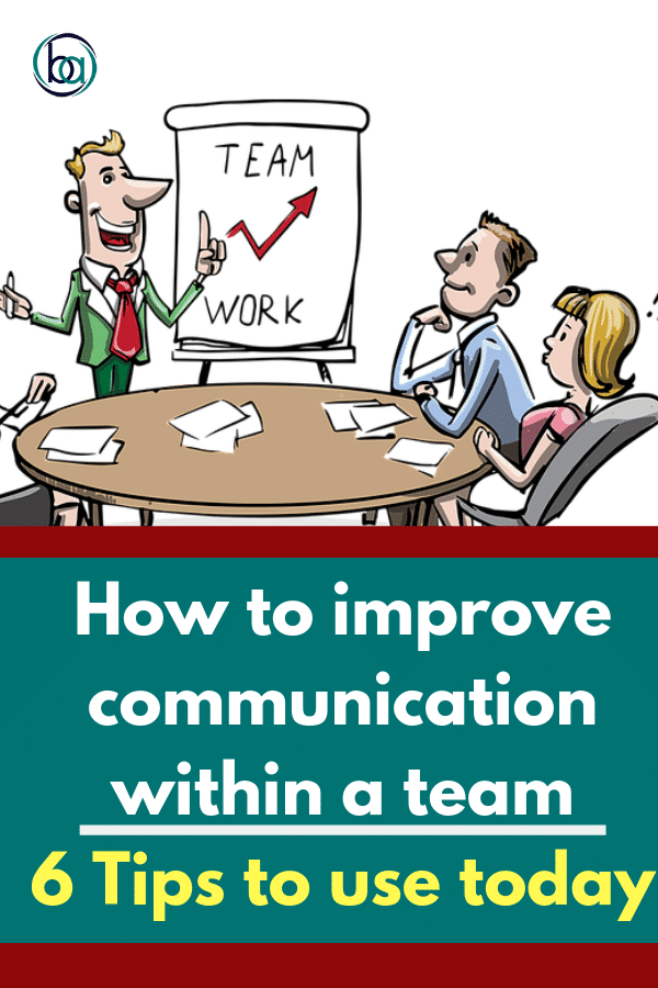 How To Improve Communication Within A Team